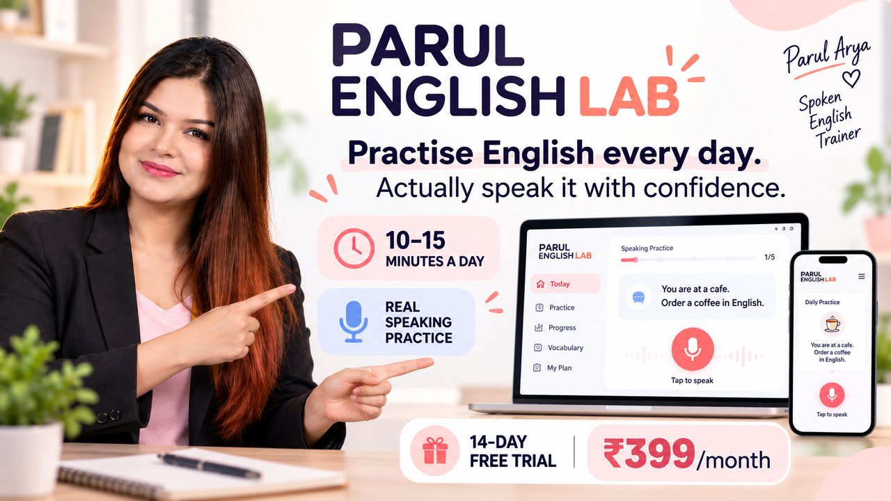 Parul English Lab - practise English every day, 10-15 minutes a day, real speaking practice, 14-day free trial, then Rs. 399 per month